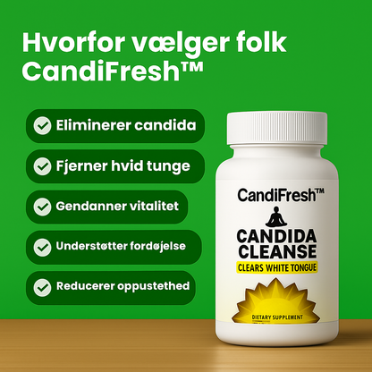 CandiFresh™ | Genskab Balancen, Fjern Candida og Få Dit Velvære Tilbage