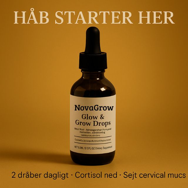 NovaGrow™ | Naturlige fertilitetsdråber til kvinder – Balance, ro & fornyet håb