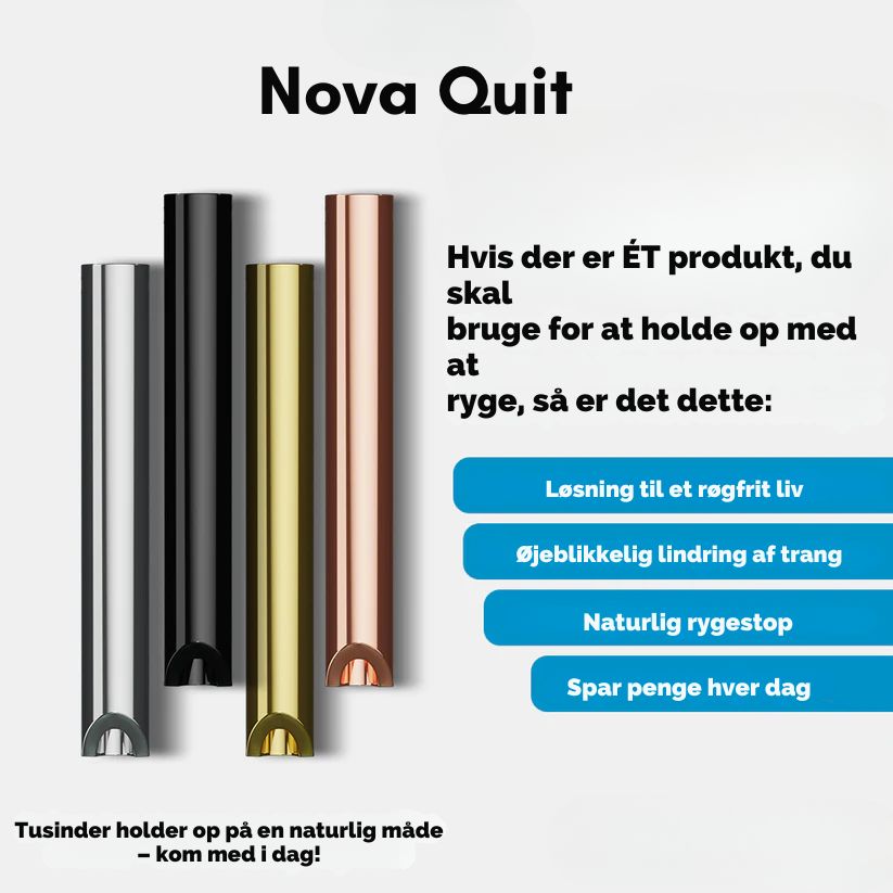Nova Quit™ | Stop med at ryge på få sekunder – helt naturligt