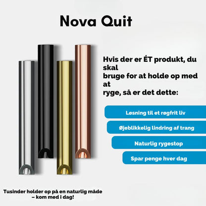 Nova Quit™ | Stop med at ryge på få sekunder – helt naturligt